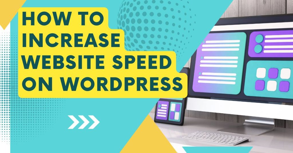 Increase Website Speed on WordPress